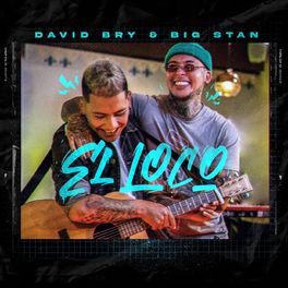 David Bry - Big Stan - El Loco.jpg